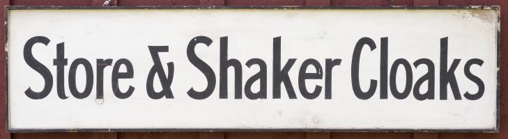 A sign that reads store and shaker cloaks.